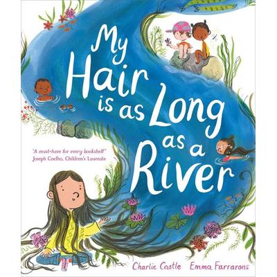 My Hair is as Long as a River, Taschenbuch von Charlie Castle, Pan macmillan Ltd., 978-1-03-501830-7