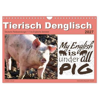 Tierisch Denglisch (Wandkalender 2027 DIN A4 quer), CALVENDO Monatskalender