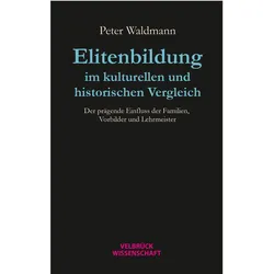 Waldmann:Elitenbildung im kulturellen u, Fachbücher von Peter Waldmann