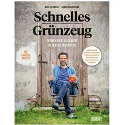 Schnelles Grünzeug, Ratgeber von Georg Bagdenand, Olaf Schnelle