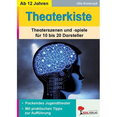 Theaterkiste, Taschenbuch von Ulla Krawczyk, KOHL VERLAG Der Verlag mit dem Baum, 978-3-95513-077-0