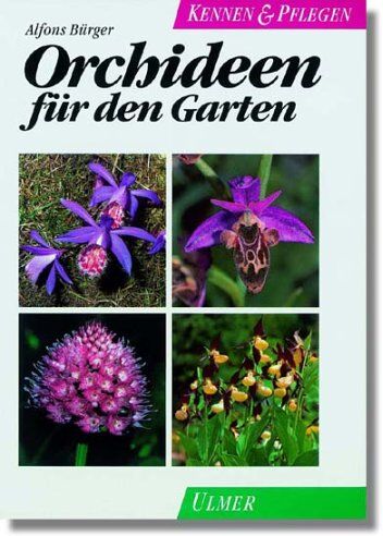 Alfons Bürger - Orchideen für den Garten - Preis vom 10.10.2026 11:48:34 h