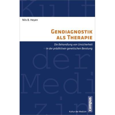 Gendiagnostik als Therapie, Taschenbuch von Nils B. Heyen, Campus, 978-3-593-39592-0