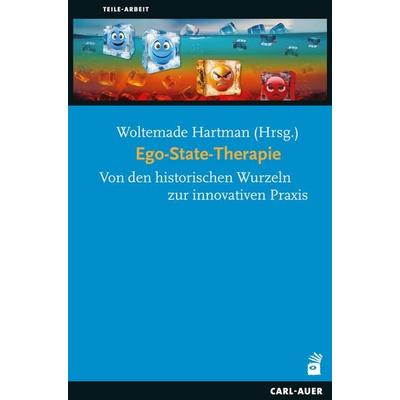 Ego-State-Therapie, Taschenbuch von , Carl-Auer Verlag GmbH, 978-3-8497-0622-7