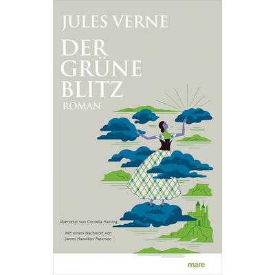 Der grüne Blitz, Taschenbuch von Jules Verne, Mareverlag, 978-3-86648-725-3