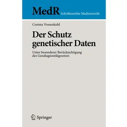Der Schutz genetischer Daten, Fachbücher von Cosima Vossenkuhl