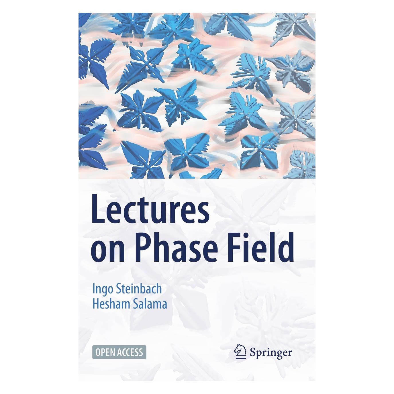 Springer Lectures on Phase Field (Englisch, Hardcover, Hesham Salama, Ingo Steinbach) (9783031211706)