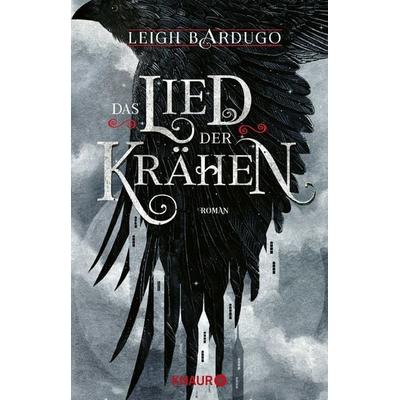 Das Lied der Krähen, Taschenbuch von Leigh Bardugo, Knaur