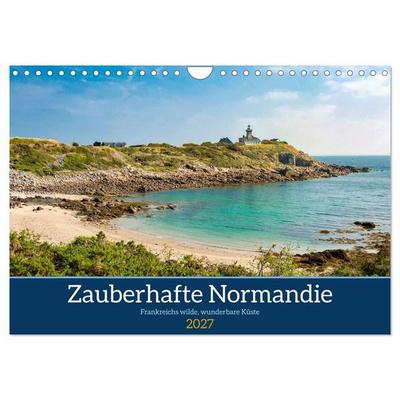 Zauberhafte Normandie: Frankreichs wilde, wunderbare Küste (Wandkalender 2027 DIN A4 quer), CALVENDO Monatskalender