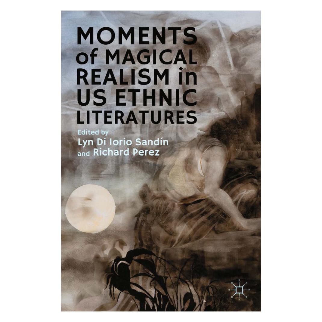 Springer Moments of Magical Realism in US Ethnic Literatures (Englisch, Softcover, Kenneth A. Loparo, R. Perez) (55835998)