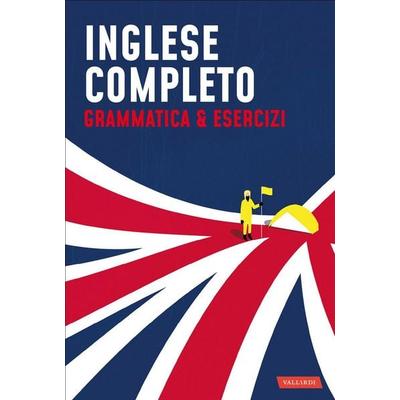 Inglese completo. Grammatica & Esercizi, Taschenbuch von Alessandra Radicchi,Silvia Monti, Vallardi A.