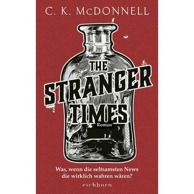 The Stranger Times, Gebundene Ausgabe von C. K. McDonnell, Eichborn