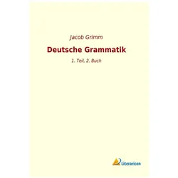 Deutsche Grammatik, Schulbücher von Jacob Grimm