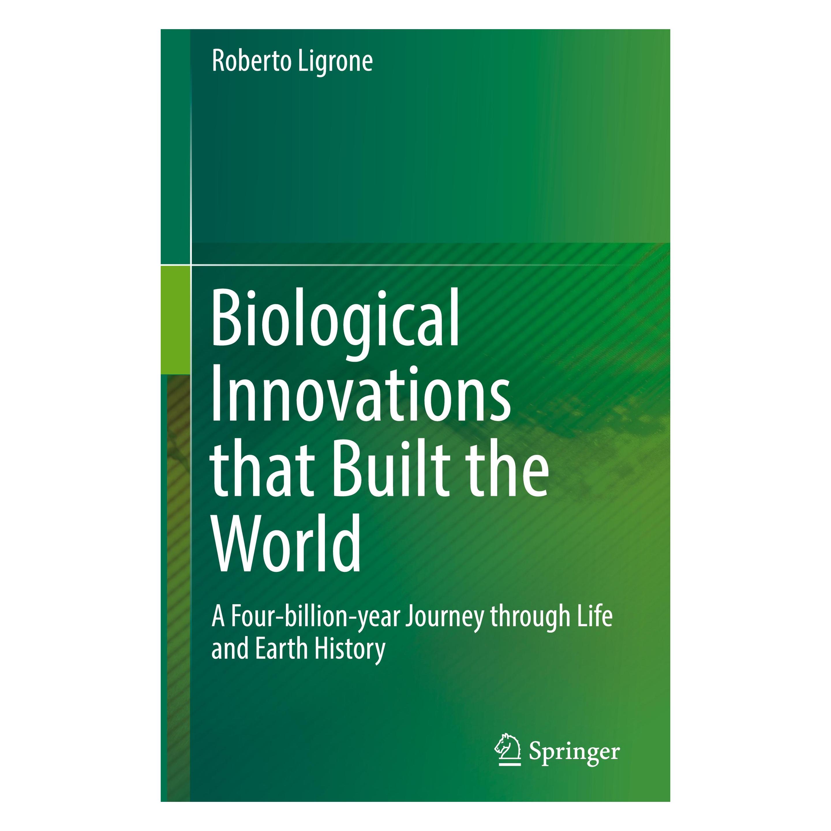 Springer Biological Innovations that Built the World (Englisch, Hardcover, Roberto Ligrone) (9783030160562)