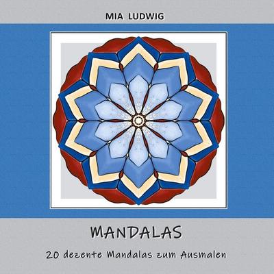 Mandala-Malbuch, Taschenbuch von Mia Ludwig, BoD – Books on Demand, 978-3-7519-2053-7