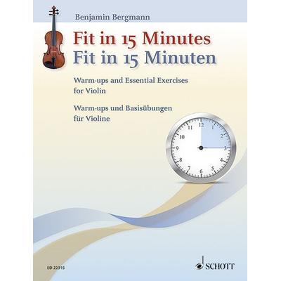Fit in 15 Minuten, Taschenbuch von Benjamin Bergmann, Schott Music Ltd, 978-3-7957-4448-9