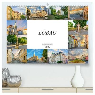 Löbau Impressionen (hochwertiger Premium Wandkalender 2027 DIN A2 quer), Kunstdruck in Hochglanz