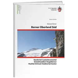 Berner Oberland Süd, Reisebücher von Martin Gerber