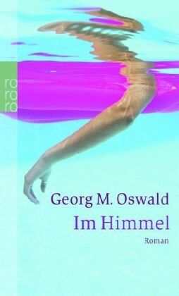 Oswald, Georg M. - Im Himmel - Preis vom 11.10.2026 15:43:13 h