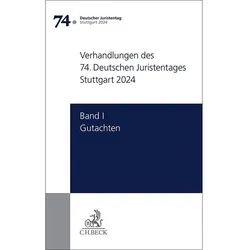 Verhandlungen des 74. Deutschen Juristentages Stuttgart 2024 Bd. I: Gutachten, Fachbücher