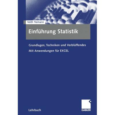 Einführung Statistik, Taschenbuch von Veith Tiemann, Betriebswirtschaftlicher Verlag Gabler, 978-3-409-12407-2