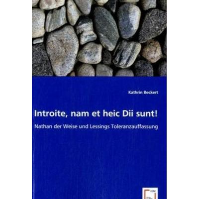 Beckert, K: Introite, nam et heic Dii sunt!, Taschenbuch von Kathrin Beckert, VDM, 978-3-639-00264-5