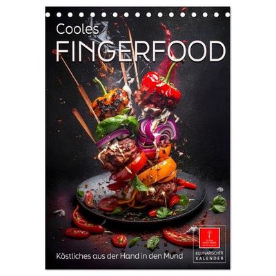 Cooles Fingerfood (Tischkalender 2026 DIN A5 hoch), CALVENDO Monatskalender