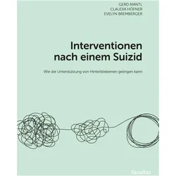 Interventionen nach einem Suizid, Fachbücher von Claudia Höfner, Evelyn Bremberger, Gerd Mantl