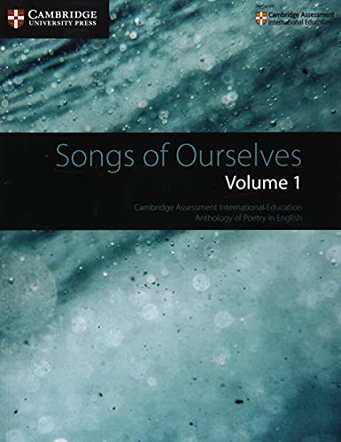 Songs of Ourselves: Volume 1: Cambridge Assessment International Education Anthology of Poetry in English (Cambridge International Examinations, Band 1) - Preis vom 14.10.2026 23:07:16 h