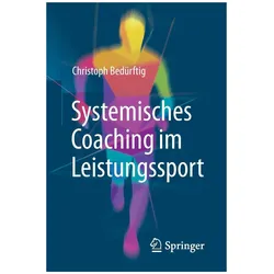Systemisches Coaching im Leistungssport, Fachbücher von Christoph Bedürftig