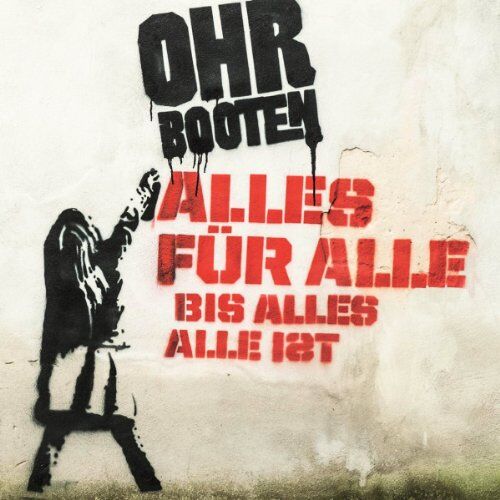 Ohrbooten - Alles für Alle Bis Alles Alle Ist - Preis vom 30.09.2026 09:01:18 h