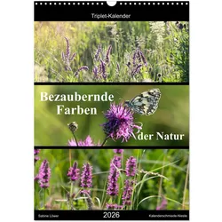 Calvendo, Kalender, Bezaubernde Farben der Natur (Wandkalender 2026 DIN A3 hoch), Monatskalender (A3)