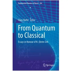 From Quantum to Classical, Fachbücher von Claus Kiefer