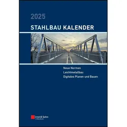 Stahlbau-Kalender 2025, Ratgeber von Ulrike Kuhlmann