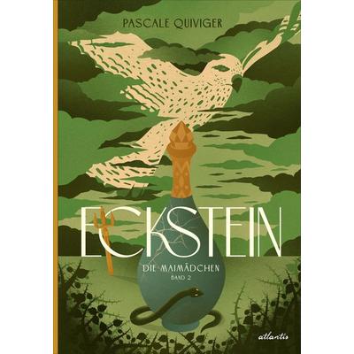 Eckstein: Die Maimädchen, Gebundene Ausgabe von Pascale Quiviger, Atlantis Kinderbuch, 978-3-7152-3007-8