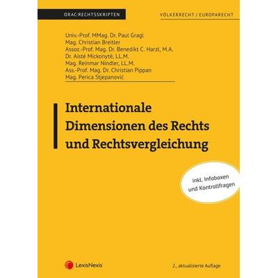 Internationale Dimensionen des Rechts und Rechtsvergleichung, Taschenbuch von Christian Breitler,Paul Gragl,Benedikt Harzl,Aistė Mickonytė,Reinmar