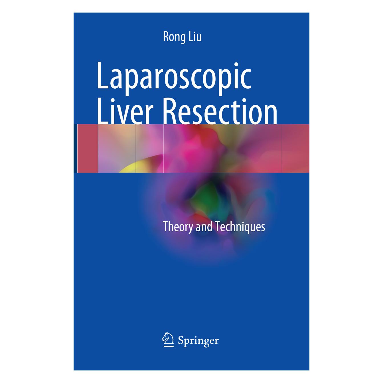 Springer Laparoscopic Liver Resection (Englisch, Softcover, Rong Liu) (56055174)