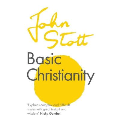 Basic Christianity, Taschenbuch von John Stott, Ivp, 978-1-78974-285-5