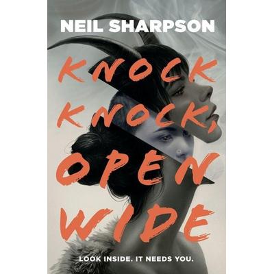 Knock Knock, Open Wide, Taschenbuch von Neil Sharpson, Tor Trade, 978-1-250-78548-0