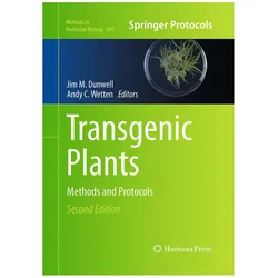 Transgenic Plants, Fachbücher von Jim M. Dunwell, Andy C Wetten