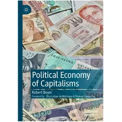 Political Economy of Capitalisms, Fachbücher von Robert Boyer