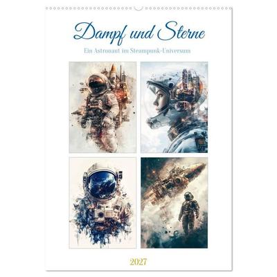 Dampf und Sterne (Wandkalender 2027 DIN A2 hoch), CALVENDO Monatskalender