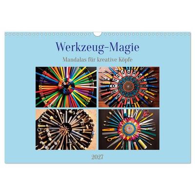 Werkzeug-Magie (Wandkalender 2027 DIN A3 quer), CALVENDO Monatskalender