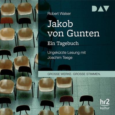Jakob von Gunten. Ein Tagebuch - Robert Walser, Audio, 9783742403100