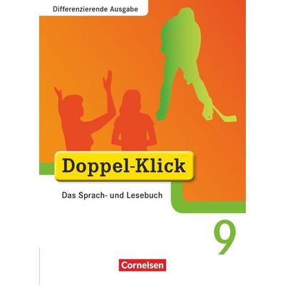Doppel-Klick - Differenzierende Ausgabe. 9. Schuljahr. Schülerbuch, Gebundene Ausgabe von Renate Teepe,Martin Püttschneider,August-Bernhard