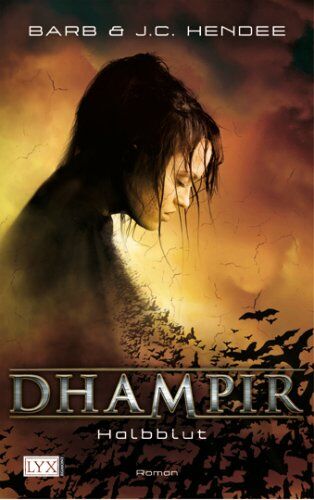Hendee, Barb J. C. - Dhampir: Halbblut - Preis vom 17.10.2026 19:25:27 h