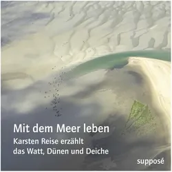 Reise:Mit dem Meer leben, Hörbücher von Karsten Reise, Klaus Sander