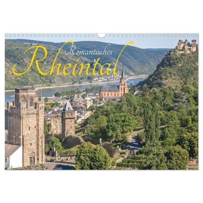 Romantisches Rheintal (Wandkalender 2026 DIN A3 quer), CALVENDO Monatskalender