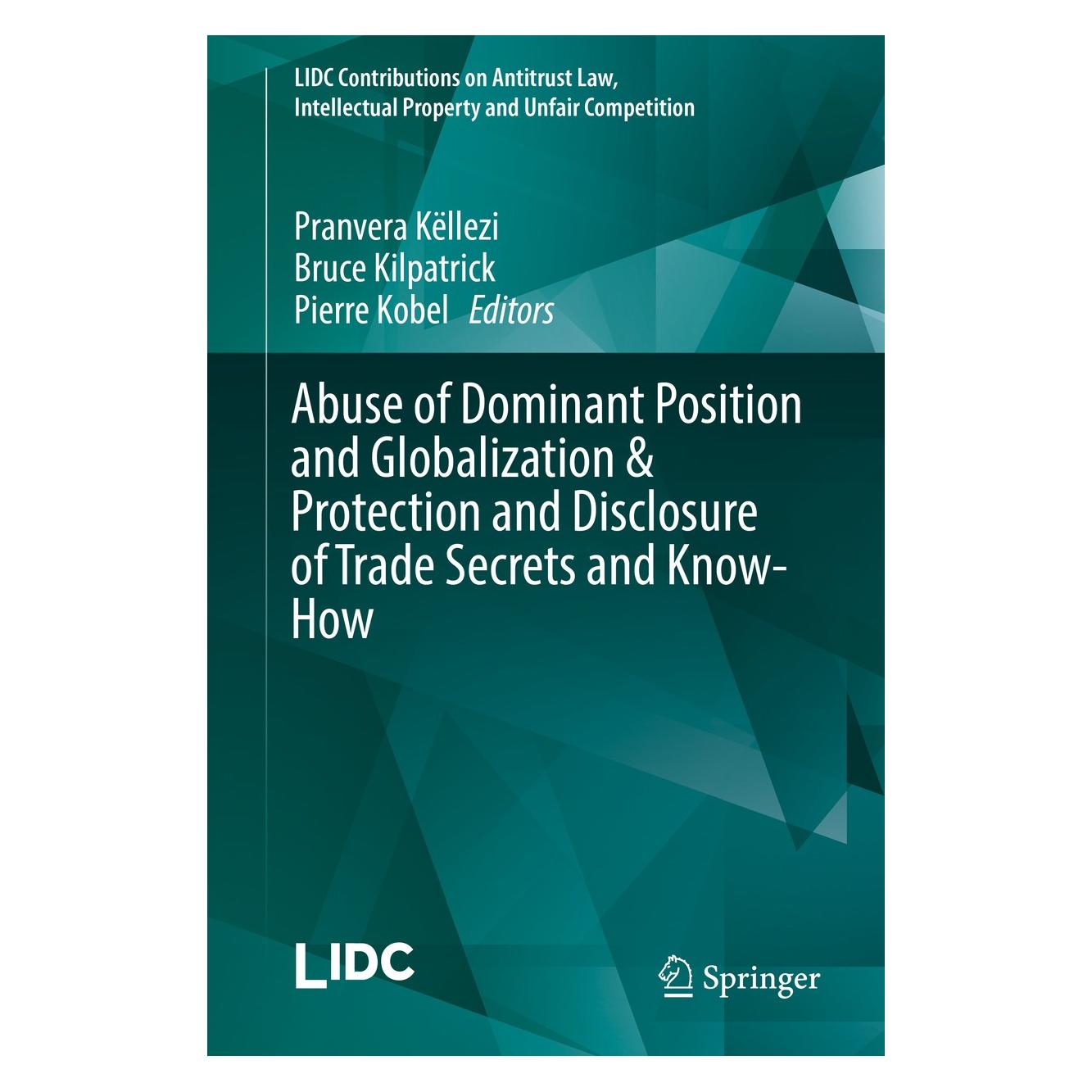 Springer Abuse of Dominant Position and Globaliz (9783319468907)
