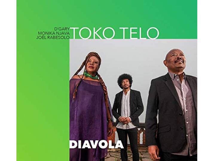 Monika Njava & Joel Rabesolo) Toko Telo (D'gary - Diavola